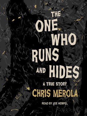 cover image of The One Who Runs and Hides